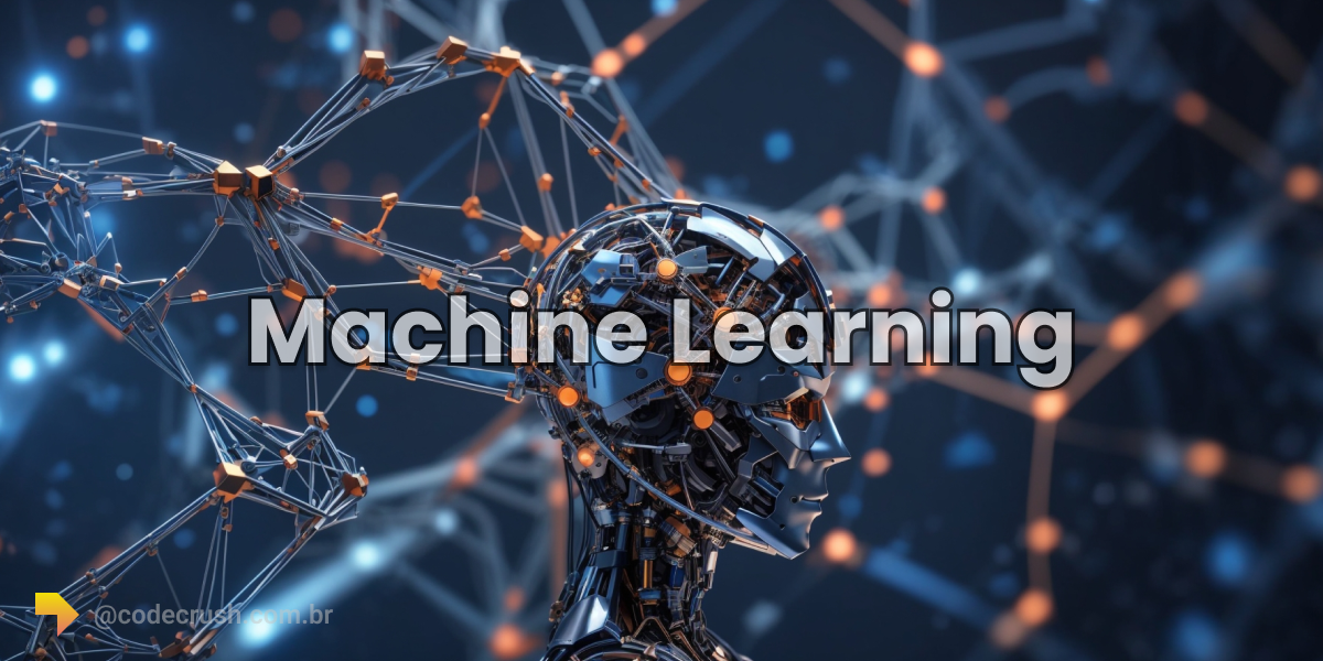 Imagem do artigo: Machine Learning: Aprenda o Significado e a Importância