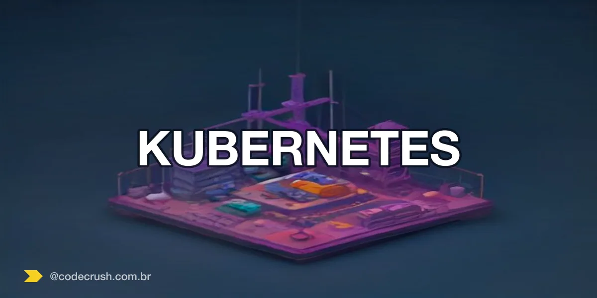 Imagem do artigo: Kubernetes: o guia prático de orquestração de containers