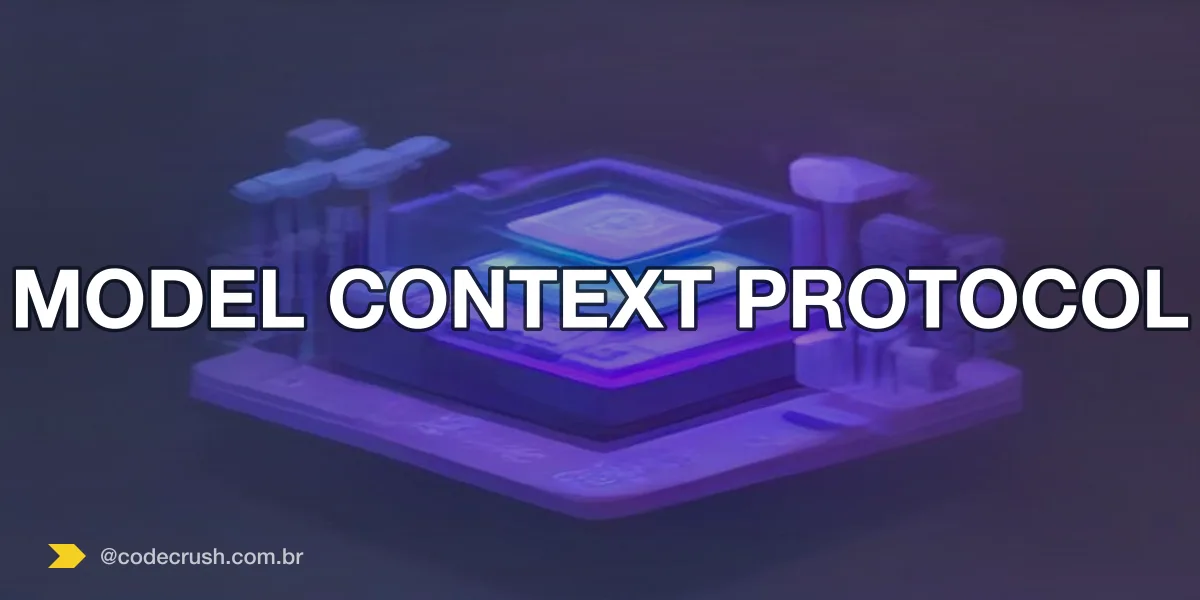 Imagem do artigo: MCP (Model Context Protocol): o guia definitivo do protocolo que conecta IA a tudo