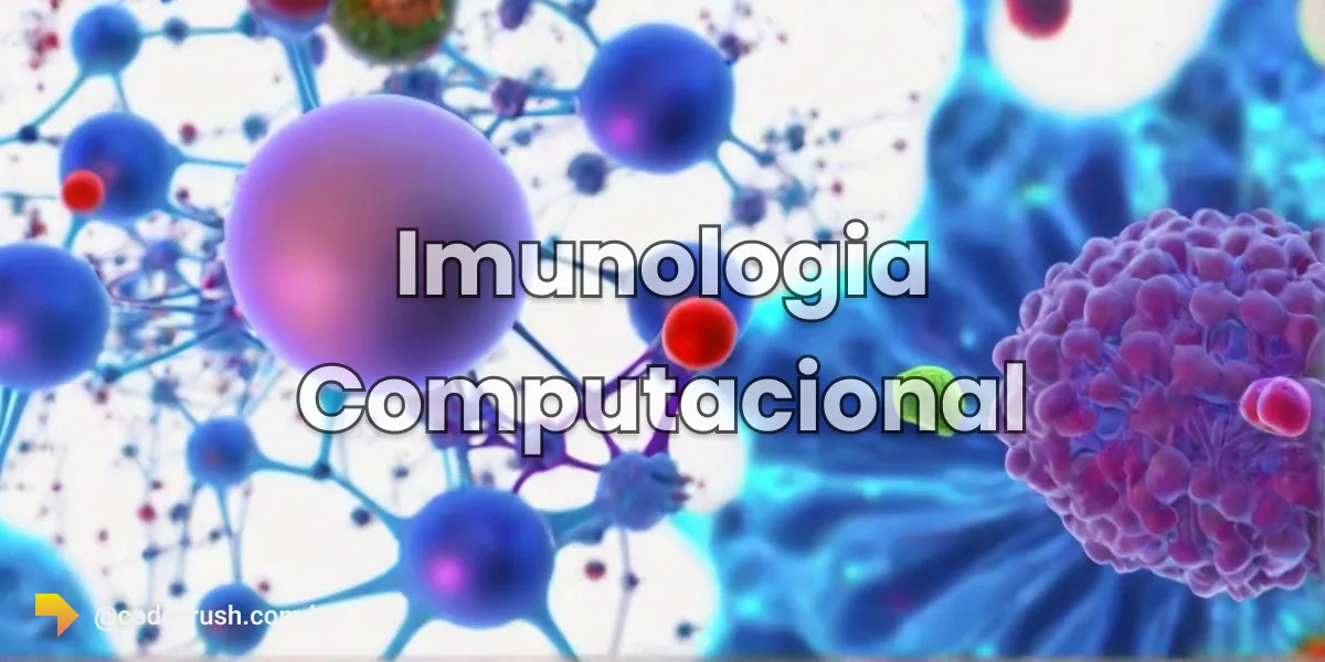 Imagem do artigo: Imunologia Computacional: o que é e como funciona