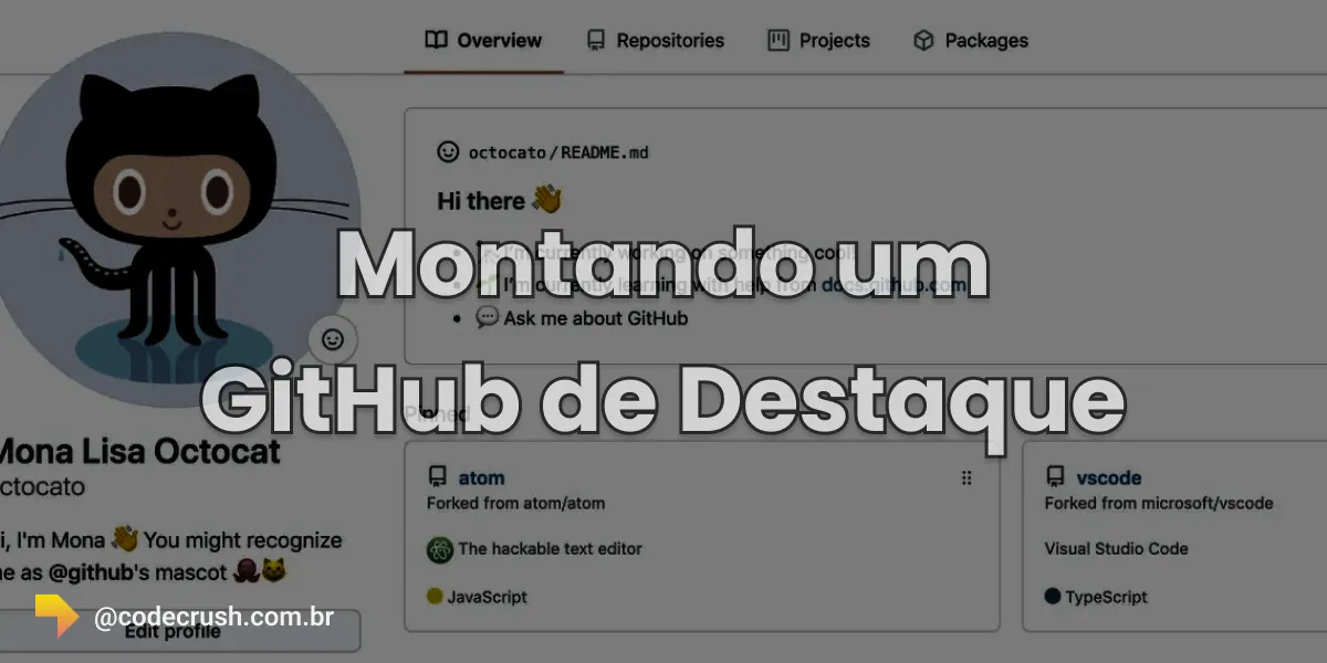 Imagem do artigo: Como montar um GitHub de destaque: guia para devs