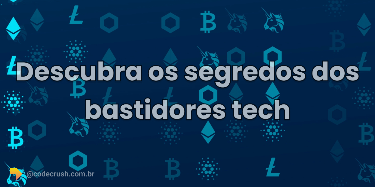 Imagem do artigo: Descubra os segredos dos bastidores tech: Dicas de produtividade para developers!