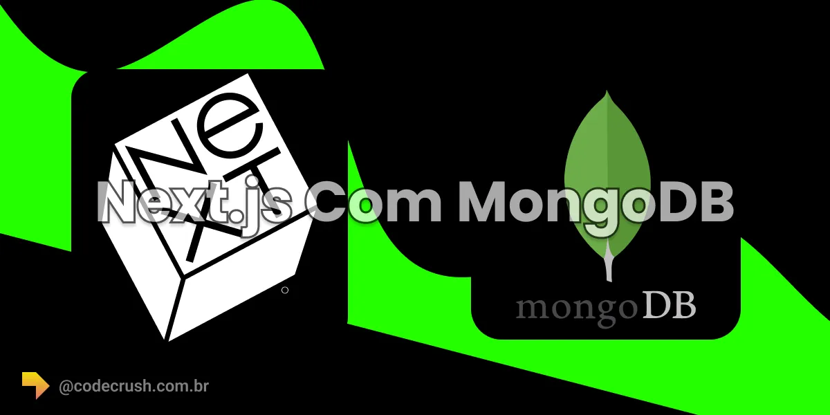 Logos do MongoDB e do Next.js ilustrando a integração entre banco e framework