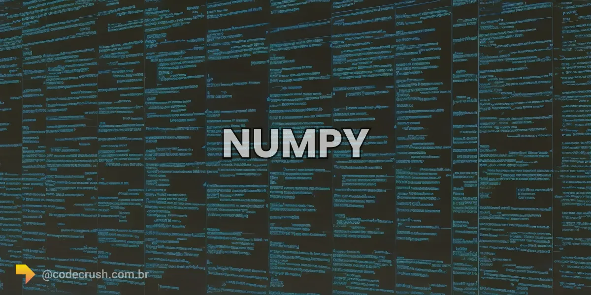Imagem do artigo: Numpy: Desvendando os Segredos da Poderosa Biblioteca Python para Programadores
